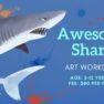Awesome Shark Art Workshop